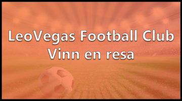 Tävla om en fotbollsresa med LeoVegas